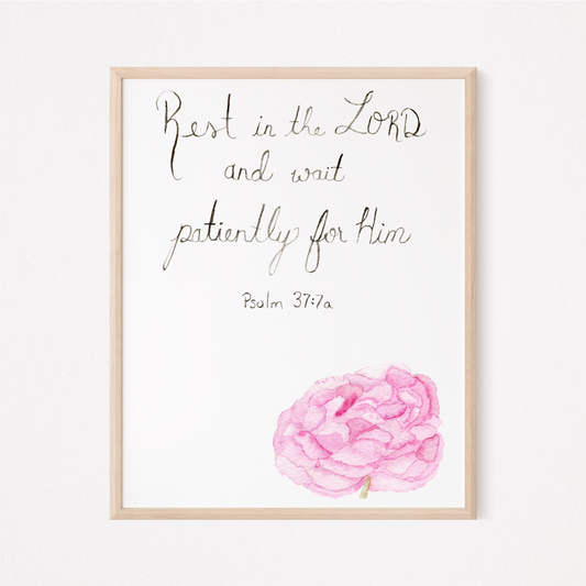 Psalm 37:7a Downloadable Print